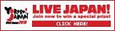 LIVE JAPAN! CAMPAIGN!