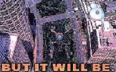 BUT IT WILL BE.